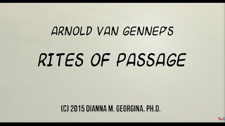 Van Genneps Stages of Rites of Passage [upl. by Conard]