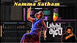 Namma Satham Song  Making  Pathu Thala  FL Studio  SM Music Tech  STR  AR Rahman [upl. by Josee]