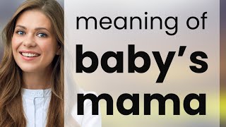 Understanding quotBabys Mamaquot A Guide to Slang in English [upl. by Katherin]