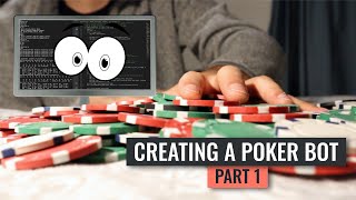 Why Poker Is So Interesting  Creating a Poker Bot Part 1 [upl. by Aihsenet]