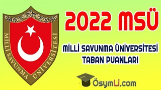 2022 MSÜ Taban Puanları Kara Harp Okulları Hava Harp Okulları Astsubay MYO [upl. by Zilber]