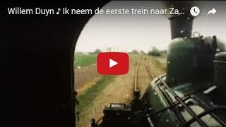 Willem Duyn ♪ Ik neem de eerste trein naar Zandvoort ♫ 👍👍👍 [upl. by Weatherby]