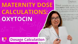 Oxytocin Maternity Dosage Calculation for Nursing Students  LevelUpRN [upl. by Asiil]