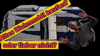 Altes Wohnmobil kaufen Ja oder nein [upl. by Eicirtap]