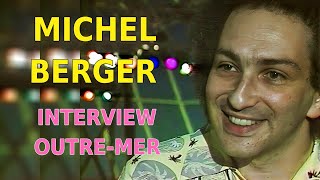 Michel Berger • Interview OutreMer  Pour Être Moins Seul [upl. by Lenci]