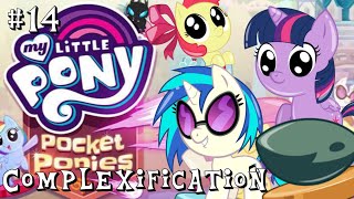 POCKET PONIES 14  Complexification [upl. by Neehsuan]