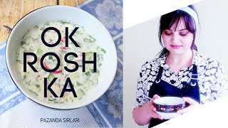 OKROSHKA  ОКРОШКА  OKROSHKA RECIPE🌸🌸🌸 [upl. by Eveiveneg27]