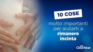 10 cose da sapere molto importanti per aiutarti a rimanere incinta [upl. by Aikemit]