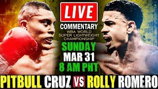 🔴LIVE Pitbull Cruz vs Rolly Romero Full Fight Commentary  WBA World Super Lightweight Championship [upl. by Peterus]