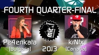 EoM 2013 Pe4enkata vs krNfx Quarter Final Emperor of Mic 2013 [upl. by Eliades13]