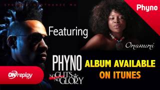 Phyno  Chukwu Na Enye ft Omawumi Official Track [upl. by Mcnutt973]