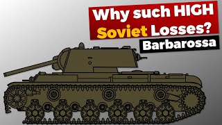 Barbarossa Why such high Soviet Losses  Explained [upl. by Alegre]