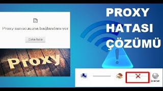 PROXY HATASI ÇÖZÜMÜ İnternet Bağlantı Hatası Çözümü [upl. by Nyleimaj914]