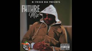 DJ Frisco954  FutureMix [upl. by Starla]