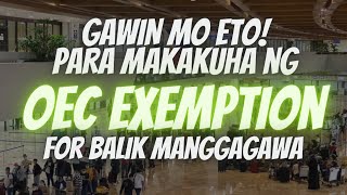 BAGONG PROSESO AT SISTEMA NG POEA PARA MAKAKUHA NG OEC EXEMPTION POPSBaM [upl. by Dnyletak]