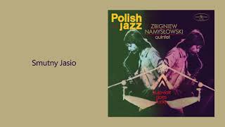 Zbigniew Namysłowski Quintet  Smutny Jasio Official Audio [upl. by Ydnahs494]