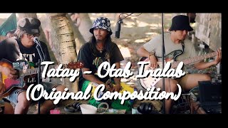 Tatay  Otab Inalab Original Composition [upl. by Attah]