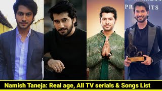 Namish Taneja All TV Serials list Songs list Namish Taneja age Mishri serial colorstv episode [upl. by Onitnelav812]