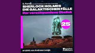 Kapitel 13  Der verschwundene Obelisk Sherlock Holmes  Die galaktischen Fälle Folge 25 [upl. by Shulman318]