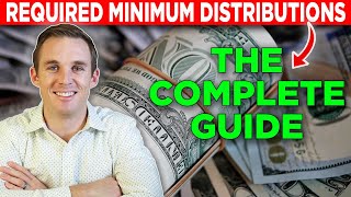 A Complete Guide To Required Minimum Distributions [upl. by Welch]