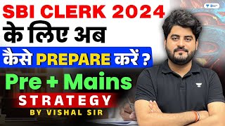 SBI Clerk 2024 Strategy Pre  Mains Best strategy  English By Vishal Sir [upl. by Orodoet33]