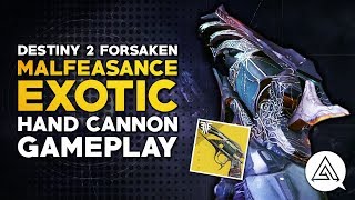 Destiny 2  MALFEASANCE Exotic Hand Cannon First Look Gameplay [upl. by Nodnorb]