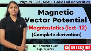 Magnetic Vector Potential formula derivation  lect12  Electromagnetic bsc 12th [upl. by Ahsekel]