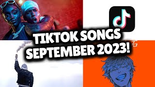 Top Trending Songs on TikTok  SEPTEMBER 2023 [upl. by Meean356]