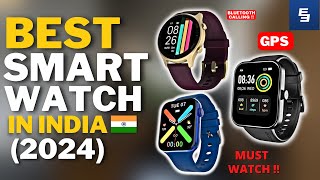 Top 5 Best Smartwatch in India 2024  Top 5 Smartwatches Under Rs2000 in India 2024 [upl. by Ott]