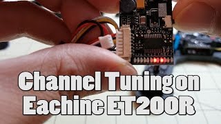 Channel Tuning on Eachine ET200R from Banggood [upl. by Danika]