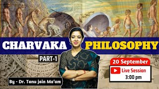 Charvaka Philosophy Part  I  By Dr Tanu Jain Maam philosophy drtanujain [upl. by Asiar]