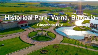 Historical Park Varna Bulgaria  4K Cinematic FPV DJI AVATA Исторически парк Варна [upl. by Kenn80]