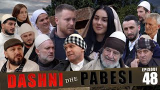 DASHNI DHE PABESI  Episodi 48 Tregime të Vjetra [upl. by Ahsaelat]