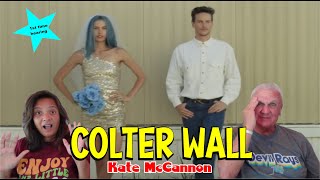 Music Reaction  First time Reaction Colter Wall  Kate McCannon [upl. by Jacinta]