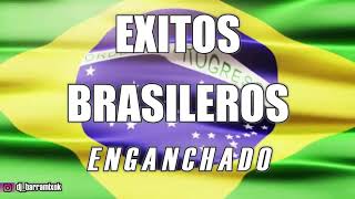 BRASILEROS ✘ ÉXITOS ENGANCHADOS ✘ DJ BARRA MIX [upl. by Ranjiv]