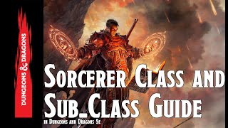 Sorcerer Class and SubClass Guide for Dungeons and Dragons 5e 2020 [upl. by Eberly]