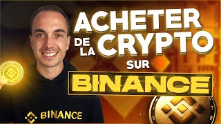 TUTO BINANCE 2024  Comment Acheter de la Crypto Monnaie sur Binance [upl. by Marou396]