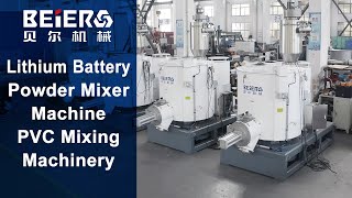 Lithium Battery Powder Mixer Machine PVC Mixing Machinery  BEIER Group [upl. by Ahaelam727]