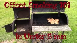 How To Use A Offset Smoker In Under 5 Min [upl. by Gnohp69]