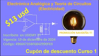 Cupones para quotElectrónica AnalógicaTeoría de Circuitos Electricidad  Curso 1quot en UDEMY [upl. by Bud]