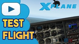 XPlane 1130 ATC  Full Tutorial 2019  Test Flight [upl. by Nylloc]