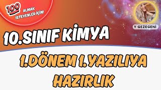 🚀 40 DAKİKADA 10SINIF KİMYA 1DÖNEM 1YAZILIYA HAZIRLIK kimya yazılıyahazırlık [upl. by Imorej]