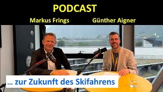 PODCAST zur Zukunft des Skifahrens [upl. by Jeramie]