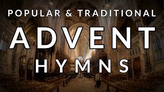 🎵 Traditional and Popular HYMNS for ADVENT [upl. by Fenn]