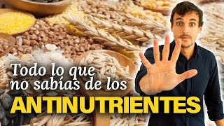 ¿Que son los ANTINUTRIENTES ⚠️ Alimentos dónde se encuentran y cómo afectan a tu digestión [upl. by Obrien]