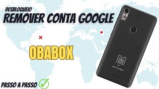 COMO REMOVER CONTA GOOGLE OBABOX  DESBLOQUEIO OBABOX [upl. by Enitsahc]