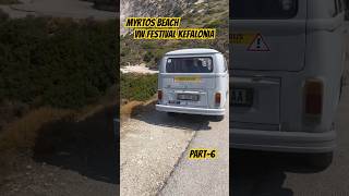 Part6 Myrtos Beach  vw festival Kefalonia [upl. by Marcellus]