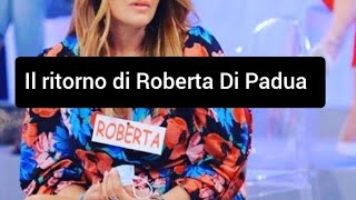 Uomini e donne Il ritorno di Roberta Di Padua [upl. by Rutra]