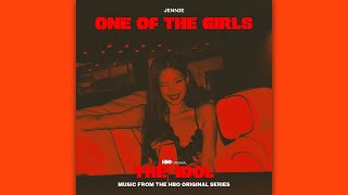 The Idol  One Of The Girls JENNIEs Solo Version [upl. by Dadelos]