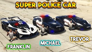 GTA 5 SUPER POLICE CAR  FRANKLIN VS MICHAEL VS TREVOR WHICH IS BEST [upl. by Eedolem392]